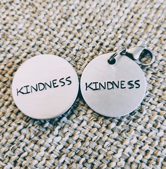 Kindness Charm or Magnet